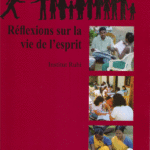 Ruhi Livre 1:  Réflexions sur la vie de l’esprit