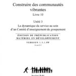 Ruhi Livre 10.3:  Construire des communautés vibrantes, La dynamique du service au sein d'un CEG