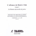 Ruhi Livre 8.3:  L'alliance de Bahá'u'lláh, La Maison universelle de justice