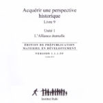 Ruhi Livre 9.1:  Acquérir une perspective historique, L'Alliance éternelle