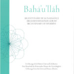 A message from the Universal House of Justice for the Bicentenary of Bahá'u'lláh - 2017