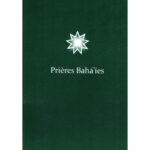Prières bahá'ies (Soft Cover)